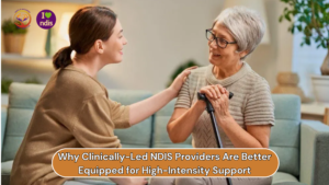 Why Clinically-Led NDIS Providers Are Better Equipped for High-Intensity Support